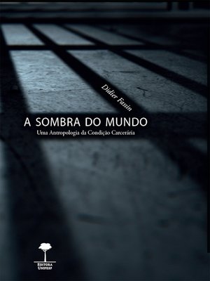 cover image of A sombra do mundo